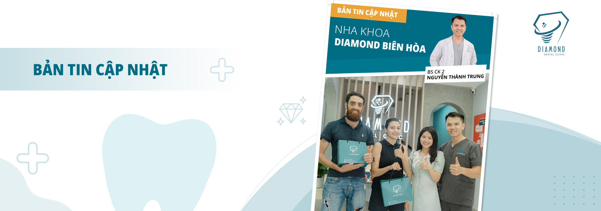 Bản tin cập nhật Nha khoa Diamond Biên Hòa.